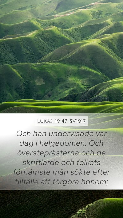 Lukas 19:47 SV1917 Bible Verse Image