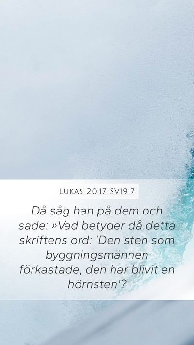 Lukas 20:17 SV1917 Bible Verse Image