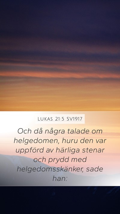 Lukas 21:5 SV1917 Bible Verse Image