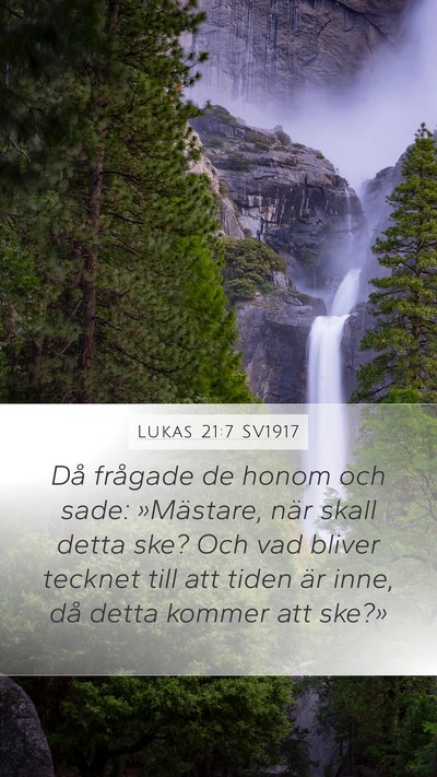 Lukas 21:7 SV1917 Bible Verse Image