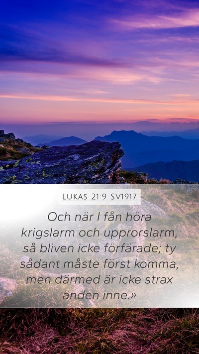 Lukas 21:9 SV1917 Bible Verse Image