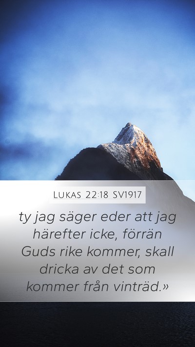 Lukas 22:18 SV1917 Bible Verse Image