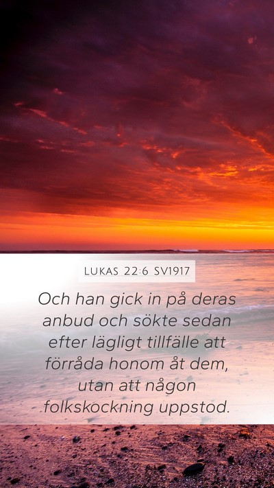 Lukas 22:6 SV1917 Bible Verse Image