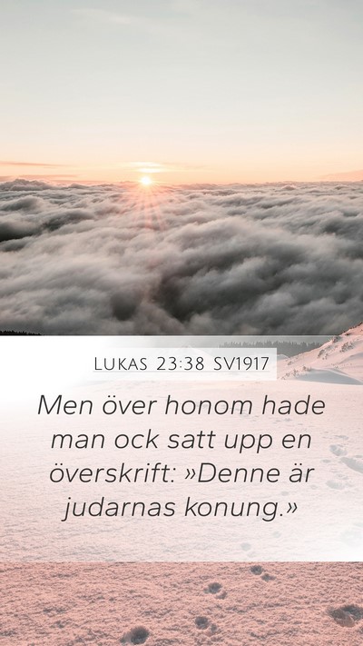 Lukas 23:38 SV1917 Bible Verse Image