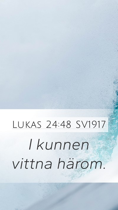 Lukas 24:48 SV1917 Bible Verse Image