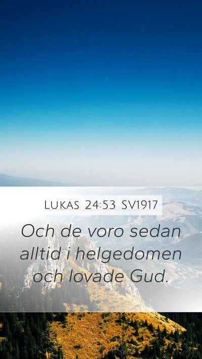 Lukas 24:53 SV1917 Bible Verse Image