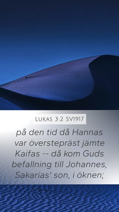 Lukas 3:2 SV1917 Bible Verse Image