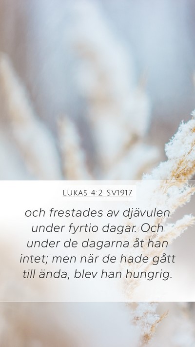 Lukas 4:2 SV1917 Bible Verse Image