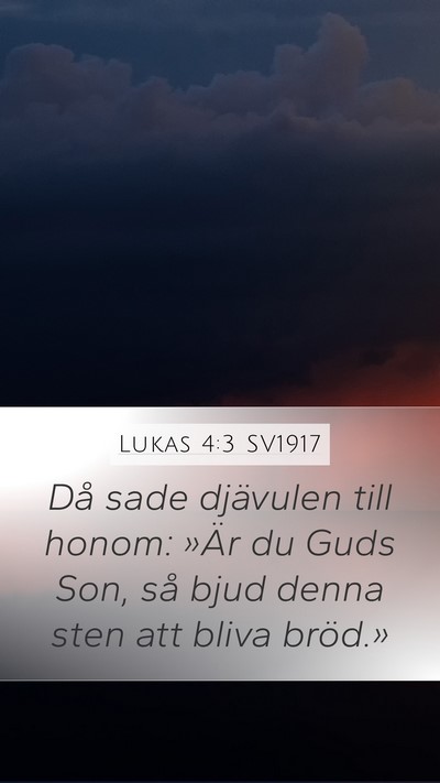 Lukas 4:3 SV1917 Bible Verse Image