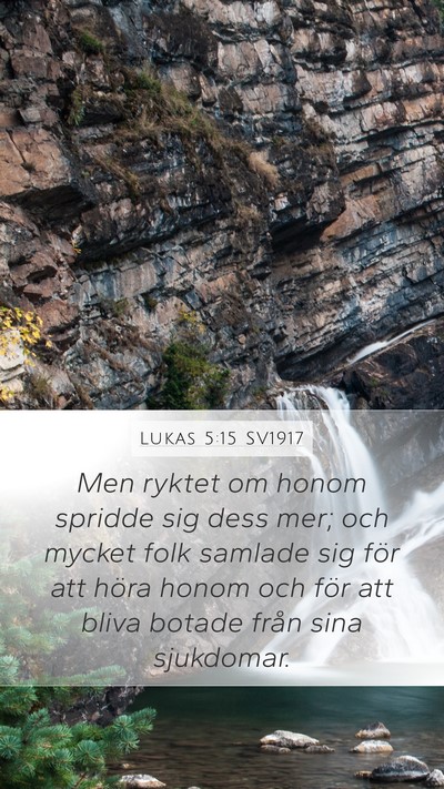 Lukas 5:15 SV1917 Bible Verse Image
