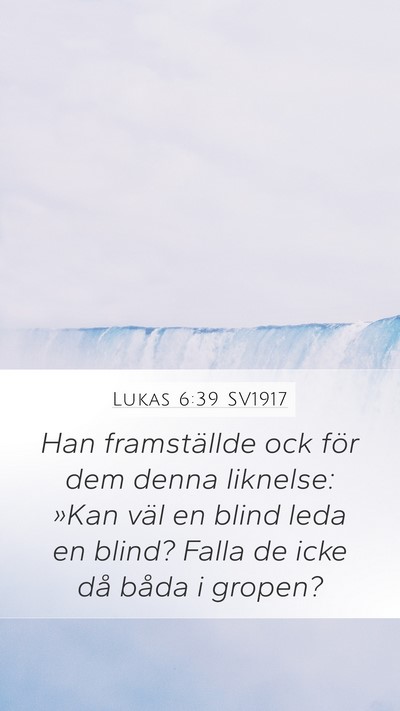 Lukas 6:39 SV1917 Bible Verse Image