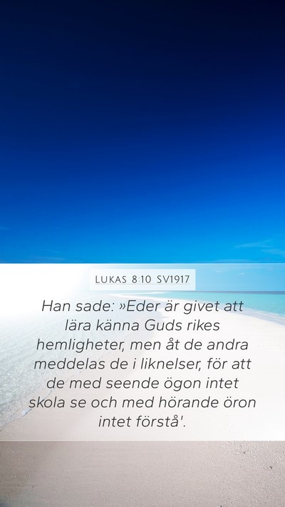 Lukas 8:10 SV1917 Bible Verse Image