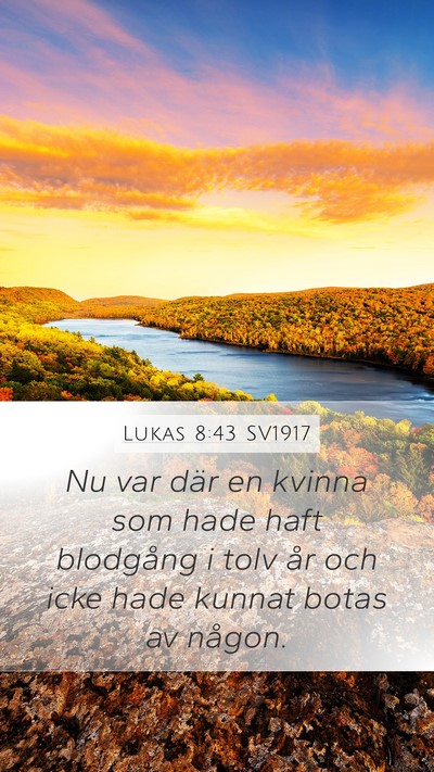 Lukas 8:43 SV1917 Bible Verse Image