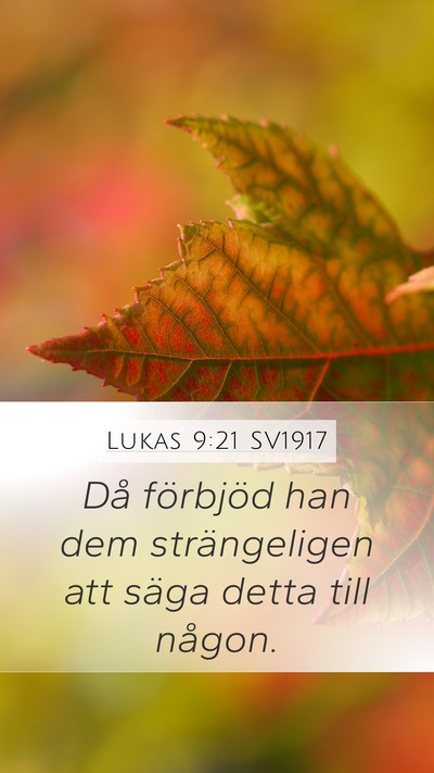 Lukas 9:21 SV1917 Bible Verse Image