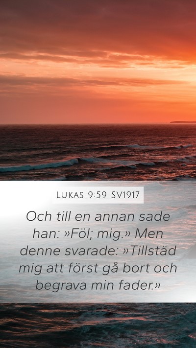 Lukas 9:59 SV1917 Bible Verse Image