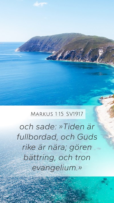 Markus 1:15 SV1917 Bible Verse Image