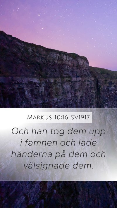 Markus 10:16 SV1917 Bible Verse Image