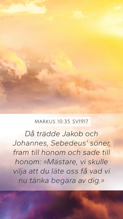 Markus 10:35 SV1917 Bible Verse Image