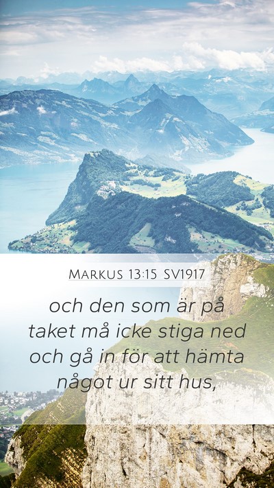 Markus 13:15 SV1917 Bible Verse Image