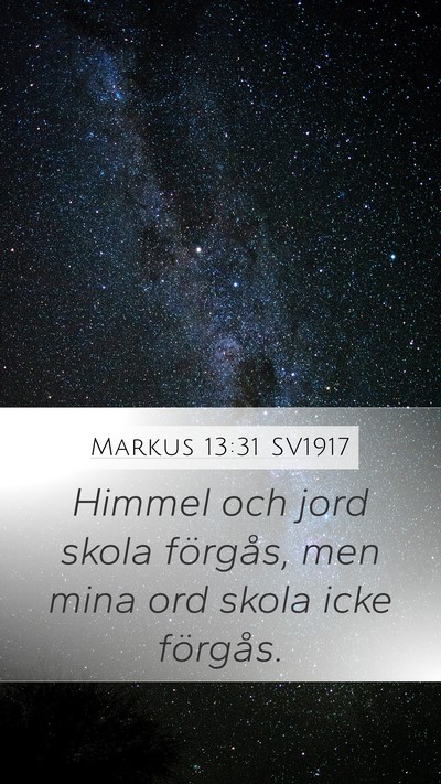 Markus 13:31 SV1917 Bible Verse Image