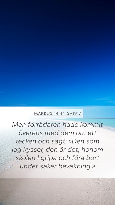 Markus 14:44 SV1917 Bible Verse Image