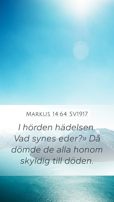 Markus 14:64 SV1917 Bible Verse Image
