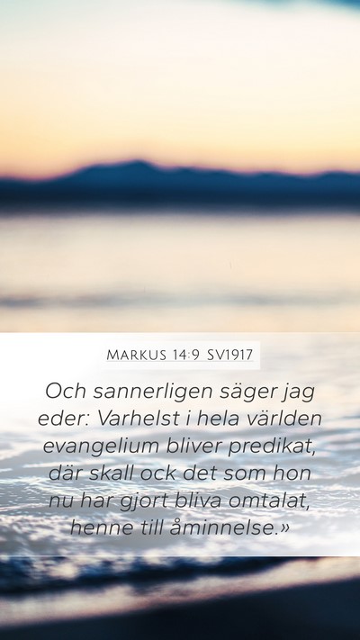 Markus 14:9 SV1917 Bible Verse Image