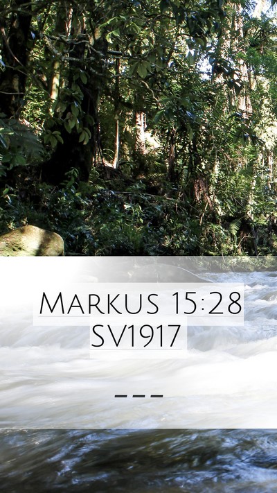 Markus 15:28 SV1917 Mobile Phone Wallpaper -  - Mobile Bible Verse Wallpaper