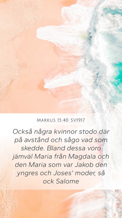 Markus 15:40 SV1917 Bible Verse Image