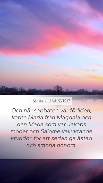 Markus 16:1 SV1917 Bible Verse Image
