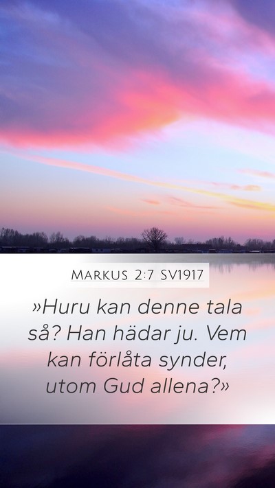 Markus 2:7 SV1917 Bible Verse Image