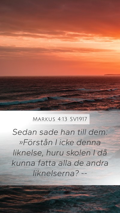 Markus 4:13 SV1917 Bible Verse Image