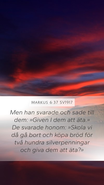 Markus 6:37 SV1917 Bible Verse Image