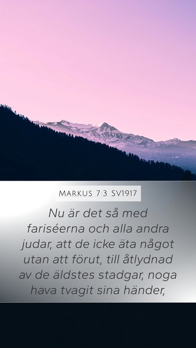 Markus 7:3 SV1917 Bible Verse Image