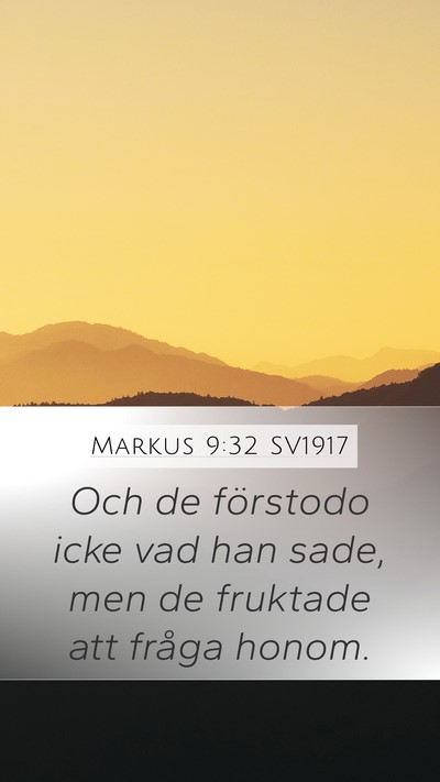 Markus 9:32 SV1917 Bible Verse Image