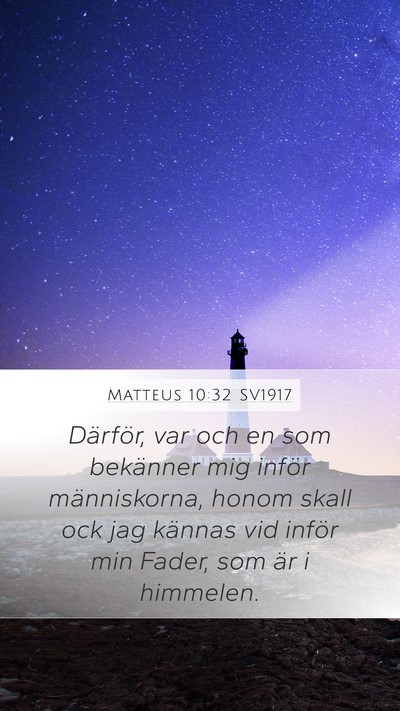 Matteus 10:32 SV1917 Bible Verse Image