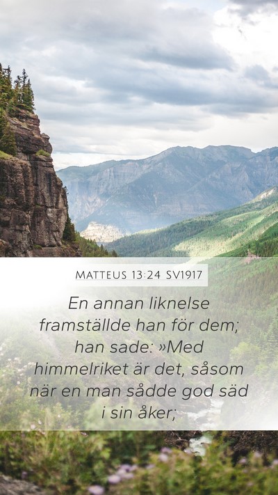 Matteus 13:24 SV1917 Bible Verse Image