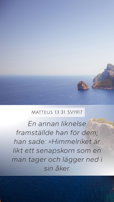Matteus 13:31 SV1917 Bible Verse Image