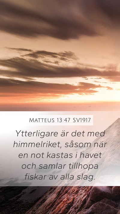 Matteus 13:47 SV1917 Bible Verse Image