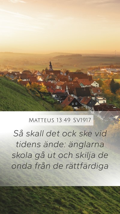 Matteus 13:49 SV1917 Bible Verse Image