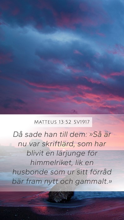Matteus 13:52 SV1917 Bible Verse Image