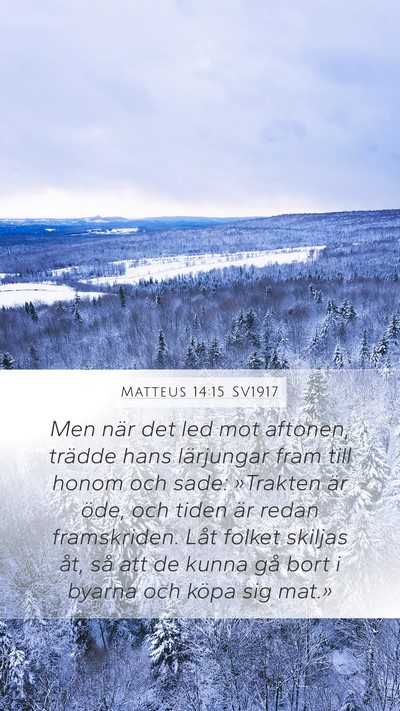 Matteus 14:15 SV1917 Bible Verse Image