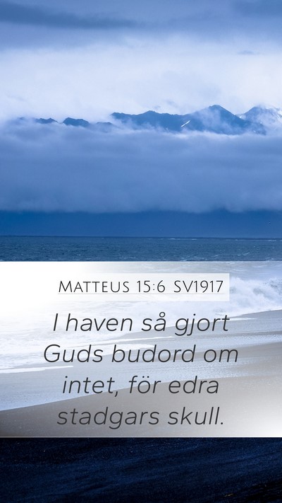Matteus 15:6 SV1917 Bible Verse Image