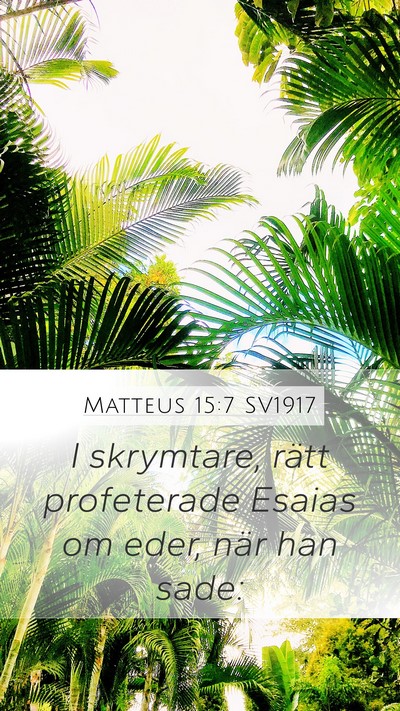 Matteus 15:7 SV1917 Bible Verse Image