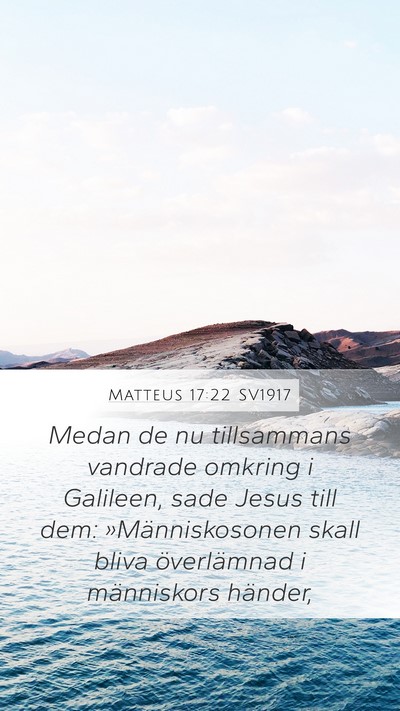Matteus 17:22 SV1917 Bible Verse Image