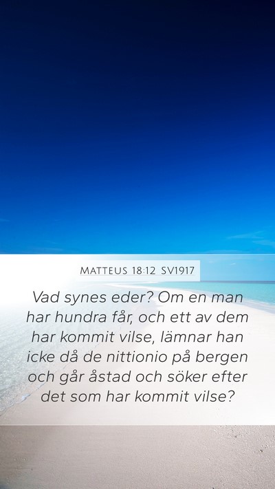 Matteus 18:12 SV1917 Bible Verse Image