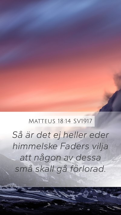 Matteus 18:14 SV1917 Bible Verse Image