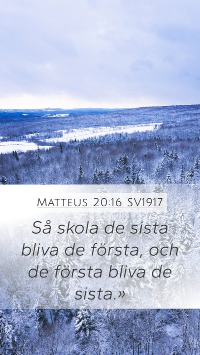 Matteus 20:16 SV1917 Bible Verse Image