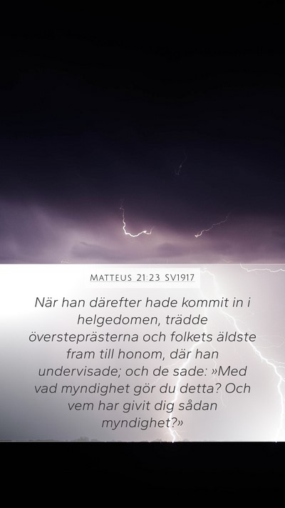 Matteus 21:23 SV1917 Bible Verse Image