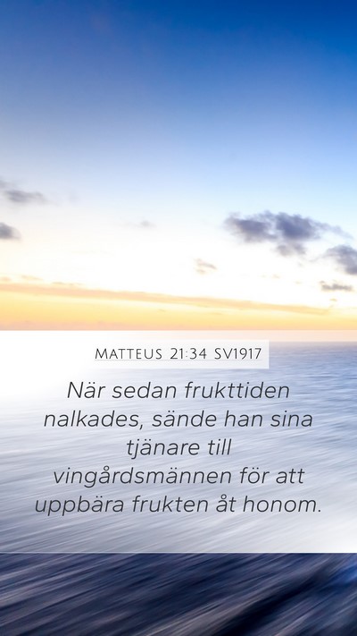 Matteus 21:34 SV1917 Bible Verse Image